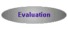 Evaluation